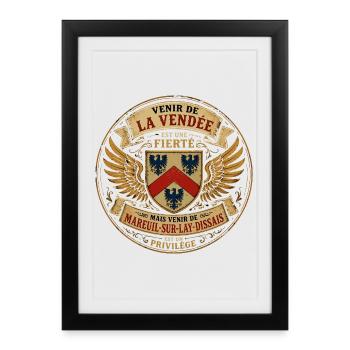 Fierté Vendée - Mareuil-sur-Lay-Dissais Privilège  - Affiche encadrée (27 × 37 cm) - noir - Devant