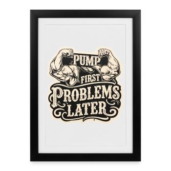 Gym Insider d’abord la pompe, puis les problèmes - Affiche encadrée (27 × 37 cm) - noir - Devant