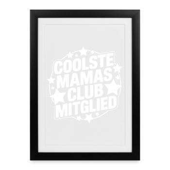Membre du Club des Mamans les Plus Cool - Affiche encadrée (27 × 37 cm) - noir - Devant
