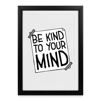 Soyez gentil avec votre esprit Logo drôle de santé mentale - Affiche encadrée (27 × 37 cm) - noir - Devant