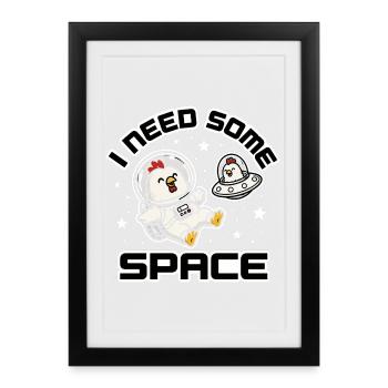 J’ai besoin d’espace - Weltraum Poulet Astronaute - Affiche encadrée (27 × 37 cm) - noir - Devant
