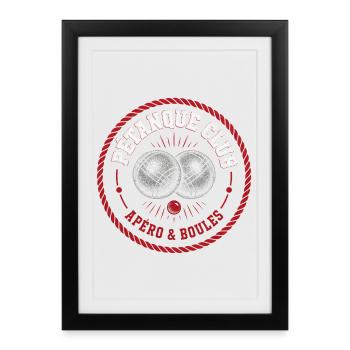 Pétanque Club Apéro Et Boules - Affiche encadrée (27 × 37 cm) - noir - Devant