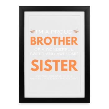 I'm a Proud Brother of a Sister Gift - Framed poster (27 × 37 cm) - black - Front