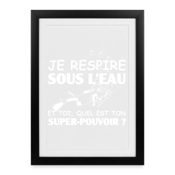 Super-Pouvoir Plongeuse - Affiche encadrée (27 × 37 cm) - noir - Devant