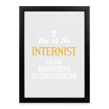Aerzte Internist Innere Medizin lustig Geschenk - Gerahmtes Poster (27 × 37 cm) - Schwarz - Vorne