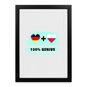 Germany and Poland 100% Ingenious / Gift - Framed poster (27 × 37 cm) - black - Front