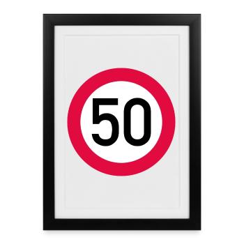 50 ans Attention ! Panneau de signalisation 50 km/h - Affiche encadrée (27 × 37 cm) - noir - Devant