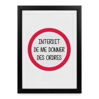 Interdit de me donner des ordres - Enfant - Bébé - Affiche encadrée (27 × 37 cm) - noir - Devant
