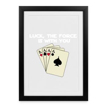 Luck is with you in poker! - Framed poster (27 × 37 cm) - black - Front