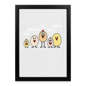 Henne Osterküken Kücken Frohe Ostern Süß Sprüche - Gerahmtes Poster (27 × 37 cm) - Schwarz - Vorne