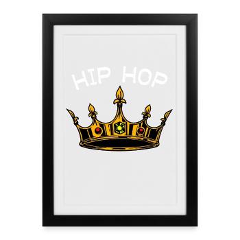Hip Hop rappeur roi déclaration reine break dance - Affiche encadrée (27 × 37 cm) - noir - Devant
