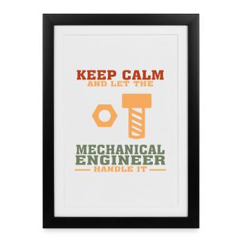 Funny Mechanical Engineer Tshirt, Keep Calm - Framed poster (27 × 37 cm) - black - Front