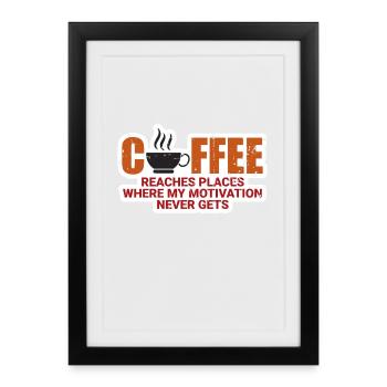 Café motivation - Affiche encadrée (27 × 37 cm) - noir - Devant
