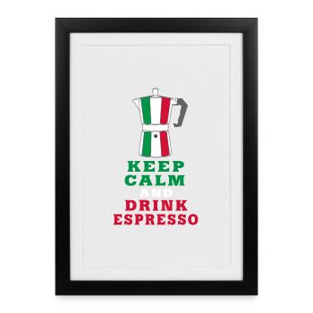 Keep Calm and Drink Espresso design / idée cadeau - Affiche encadrée (27 × 37 cm) - noir - Devant