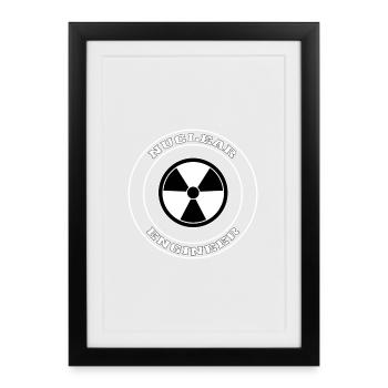Cadeau d'ingénieur nucléaire, chemise de génie nucléaire - Affiche encadrée (27 × 37 cm) - noir - Devant