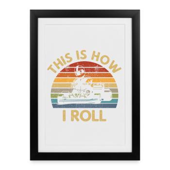Retro Go-Kart Proverbe Kart Kart Conduite De Karting Racer - Affiche encadrée (27 × 37 cm) - noir - Devant