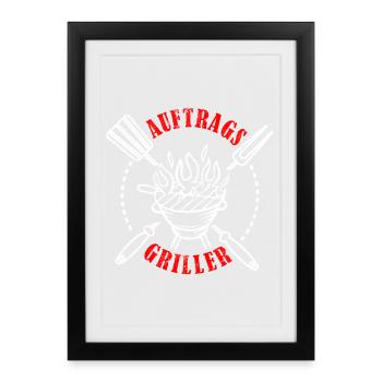 Auftragsgriller Grillen BBQ Grillmeister Geschenk - Gerahmtes Poster (27 × 37 cm) - Schwarz - Vorne