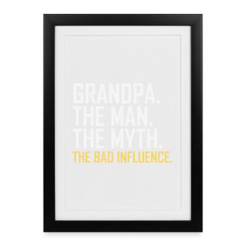 Grand-père Homme Mythe La Mauvaise Influence - Affiche encadrée (27 × 37 cm) - noir - Devant