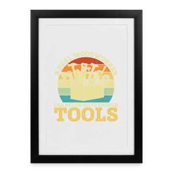 A Real Woodworker Woodworking Tools - Framed poster (27 × 37 cm) - black - Front