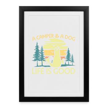 Camping A Camper And A Dog Life Is Good - Framed poster (27 × 37 cm) - black - Front