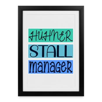 HÜHNERSTALL MANAGER HÜHNER - Gerahmtes Poster (27 × 37 cm) - Schwarz - Vorne