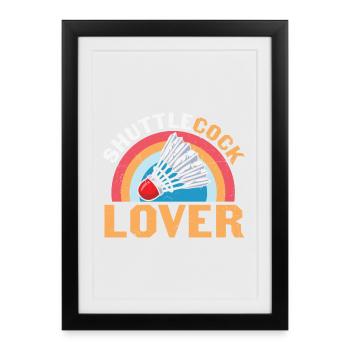 Badminton Humour Shuttlecock Lover - Affiche encadrée (27 × 37 cm) - noir - Devant