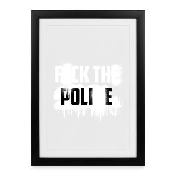 F*CK THE POLI*E - Framed poster (27 × 37 cm) - black - Front