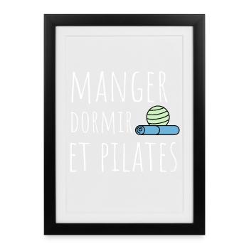 manger dormir pilates - Affiche encadrée (27 × 37 cm) - noir - Devant