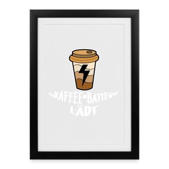 Kaffee Trinken Statement Koffein Kaffeeliebhaber - Gerahmtes Poster (27 × 37 cm) - Schwarz - Vorne