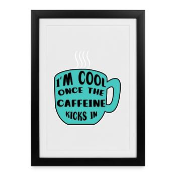 Caféine Coffee Drinker Coffee Cup Coffee Déclaration - Affiche encadrée (27 × 37 cm) - noir - Devant