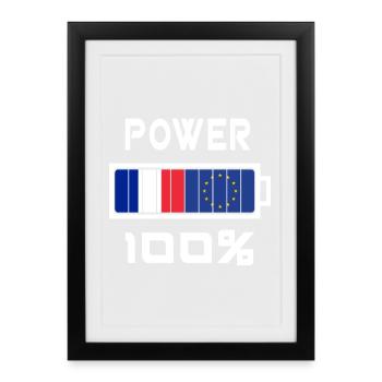 Europe et France Power 100% - Affiche encadrée (27 × 37 cm) - noir - Devant