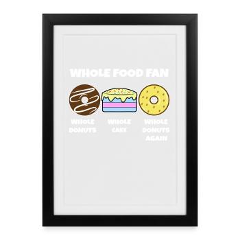 Délicieux Snack Donut Cake Sweets Déclaration - Affiche encadrée (27 × 37 cm) - noir - Devant