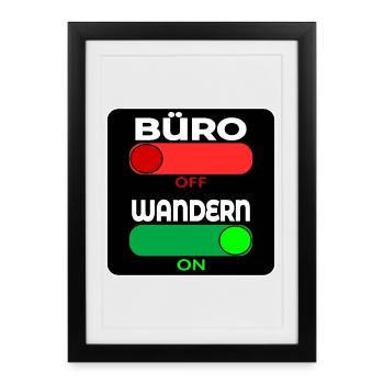 BÜRO WANDERN WANDERSRPÜCHE - Gerahmtes Poster (27 × 37 cm) - Schwarz - Vorne