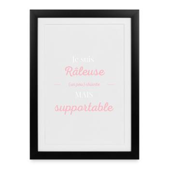 Je suis râleuse chiante mais supportable - Affiche encadrée (27 × 37 cm) - noir - Devant
