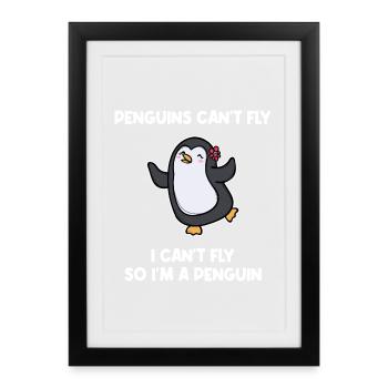 Penguin Animal Zoo Déclaration humoristique Oiseau Pôle Sud - Affiche encadrée (27 × 37 cm) - noir - Devant