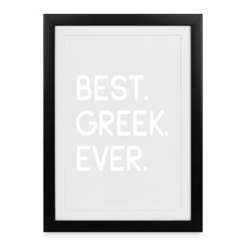 Best Greek Ever Bester Grieche Aller Zeiten - Framed poster (27 × 37 cm) - black - Front