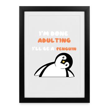 Humorous Statement Animal Bird Cool Penguin - Framed poster (27 × 37 cm) - black - Front