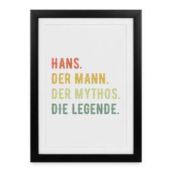 Hans Hansi Vorname Der Mann Der Mythos Die Legende - Gerahmtes Poster (27 × 37 cm) - Schwarz - Vorne