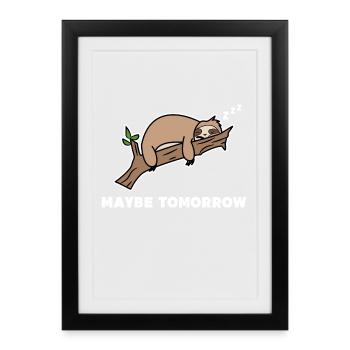 Lazy Sleep Animal Mammal Statement Sloth - Framed poster (27 × 37 cm) - black - Front