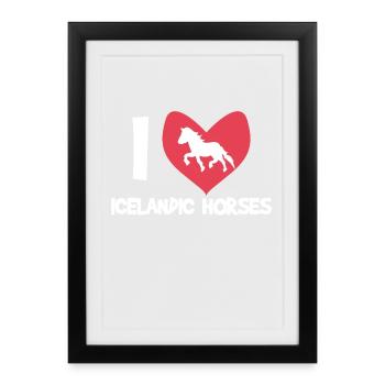 I Love Horses Icelandic Horses Statement Heart - Framed poster (27 × 37 cm) - black - Front