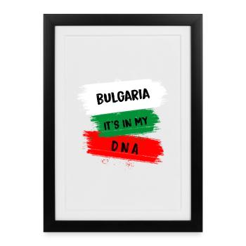 La Bulgarie est inscrite dans mon ADN - Affiche encadrée (27 × 37 cm) - noir - Devant