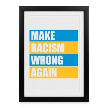 make racism wrong again - Framed poster (27 × 37 cm) - black - Front
