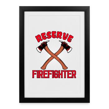Fire Brigade Statement Fire Protection Professional Fire Sickness - Framed poster (27 × 37 cm) - black - Front