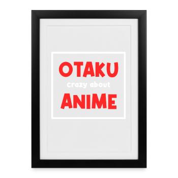 Otaku Anime Statement Manga Japan Pop Culture Comic - Affiche encadrée (27 × 37 cm) - noir - Devant