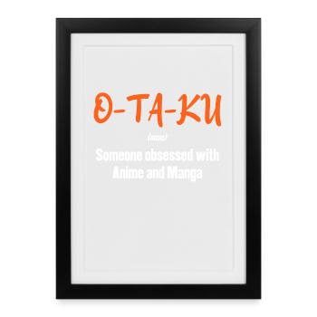 Otaku Anime Manga Statement Japanisch Popkultur - Gerahmtes Poster (27 × 37 cm) - Schwarz - Vorne
