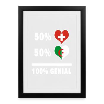 Algerien und Schweiz 100% Genial Flagge - Gerahmtes Poster (27 × 37 cm) - Schwarz - Vorne