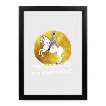 Faites confiance à votre cheval C’est toujours juste 2 - Affiche encadrée (27 × 37 cm) - noir - Devant