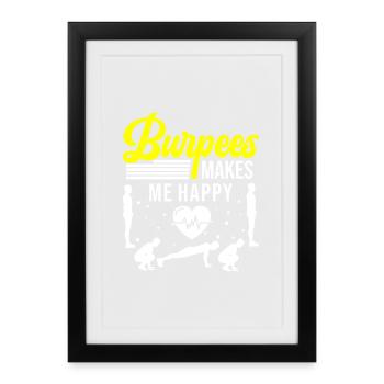 Burpees makes me happy - Framed poster (27 × 37 cm) - black - Front