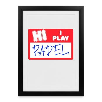 Déclaration du joueur Tournoi Padel Padel Game Tennis - Affiche encadrée (27 × 37 cm) - noir - Devant