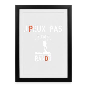 J Peux Pas J ai Rando - Affiche encadrée (27 × 37 cm) - noir - Devant